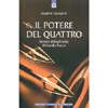 Il Potere del Quattro<br>Lezioni di leadership di Cavallo Pazzo 