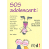 Sos adolescenti<br>Manuale pratico per genitori ed educatori