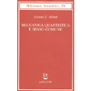 Meccanica Quantistica e Senso Comune<br />