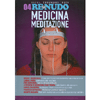 Re Nudo 04 Medicina Meditazione<br />trimestrale tematico per l'evoluzione dell'essere