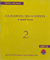 La Filosofia della Libertà 2- di R. Steiner<br />Rocca Di Papa (RM) 27-30 settembre 2007