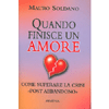 Quando Finisce un Amore<br>Come superare la crisi 