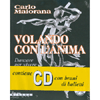 Volando con l'Anima - (Libro+CD)<br>Danzare per vivere