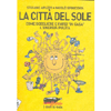 La Città del Sole<br>Come scegliere e farsi
