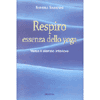 Respiro Essenza dello Yoga<br />