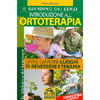 Introduzione all’Ortoterapia<br>Orti e giardino: luoghi di benessere e terapia