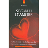 Segnali d'Amore<br>Quello che conta è ciò che l'altro non dice