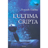 L'Ultima Cripta<br>(Romanzo)