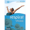 Respira! - (Libro+DVD)<br>I migliori esercizi per la tua salute