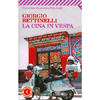 La Cina in Vespa<br />