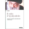 Il Velo Impalpabile<br />Discorsi su Il giardino cintato della verità di Hakim Sanai