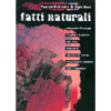 Fatti Naturali<br />Aumentare l'energia, svegliare la mente, star bene
