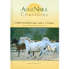 AsvaNara - Cavallo Uomo - (Libro+DVD)<br />Come comunicare con i cavalli