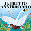 Il Brutto Anatroccolo<br />Carte in tavola