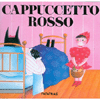 Cappuccetto Rosso<br />Carte in tavola