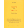 Terapie Non Comuni<br />Tecniche ipnotiche e terapia della famiglia
