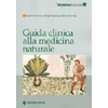 Guida Clinica alla Medicina Naturale<br />(Tecniche nuove ed.)