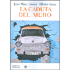 La Caduta del Muro<br />