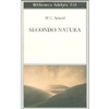 Secondo Natura<br />Biblioteca Adelphi 545