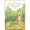 I Boschi e le Foreste a Piccoli Passi<br />Illustratore: Robin Gindre
