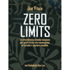 Zero Limits<br />Lo straordinario sistema hawaiano per gioire di una vita meravigliosa<br />in cui tutto è davvero possibile