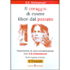Il Coraggio di Essere Liberi dal Passato<br />Trascrizione di una conversazione con U.G. Krishnamurti