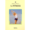 Il Fitness<br />(Xenia tascabili)