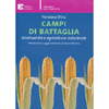 Campi di Battaglia<br />Biodiversità e agricoltura industriale