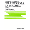 Pranayama la Dinamica del Respiro<br />
