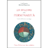 Lo Sviluppo della Personalità<br />Le fasi della vita in astrologia