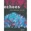 Echoes<br />Storia completa dei Pink Floyd