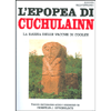 L'Epopea di Cuchulainn<br />La razzia della vacche di Cooley