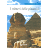 I Misteri delle Piramidi<br />(Giunti)