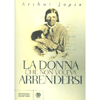 La Donna che Non Voleva Arrendersi<br />