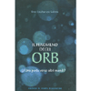 Il Fenomeno degli Orb<br />Una porta verso altri mondi?