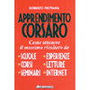 Apprendimento Corsaro<br />Come ottenere il massimo da: corsi, scuole, seminari, letture, internet