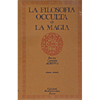 La Filosofia Occulta o la Magia<br />volume secondo: la Magia Celeste la Magia Cerimoniale