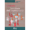 La Cultura dell'Impersonalità