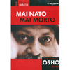 Mai Nato Mai Morto