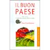 Il Buon Paese<br>2500 indirizzi<br>Il meglio della produzione alimentare italiana