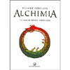 Alchimia<br />La magia della sostanza