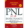 PNL per gli Insegnanti<br />Come aumentare la tua efficacia personale nella comunicazione e nella didattica