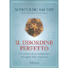 Il Disordine Perfetto<br />L'avventura di un matematico nei segreti della simmetria
