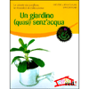 Un Giardino quasi Senz'Acqua