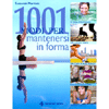 1001 Modi Per Mantenersi in Forma<br />