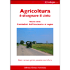 L'Ecologist n.9<br>Agricoltura è disegnare il cielo - Vol.3