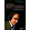 Franco Battiato<br />Soprattutto il silenzio