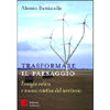 Trasformare il Paesaggio<br />Energia eolica e nuova estetica del territorio