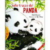 Sulle Tracce del Panda - Libro+CD<br />Illustrato da Yu Rong