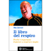 Il Libro del Respiro<br />Perché è importante imparare a respirare meglio